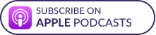 Subscribe on Apple Podcast