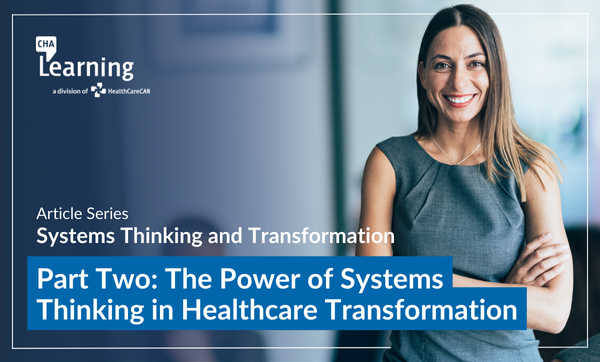 The Power of Systems Thinking Healthcare Transformation